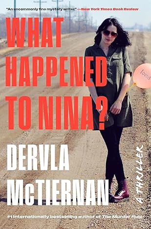 General Fiction Winner: What Happened to Nina by Dervla McTiernan