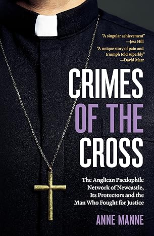 Shortlist: Crimes of the Cross by Anne Manne